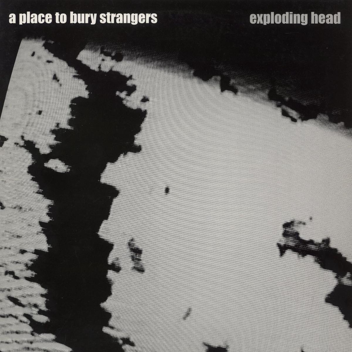 A Place To Bury Strangers Exploding Head - Transparent Vinyl UK Vinyl LP