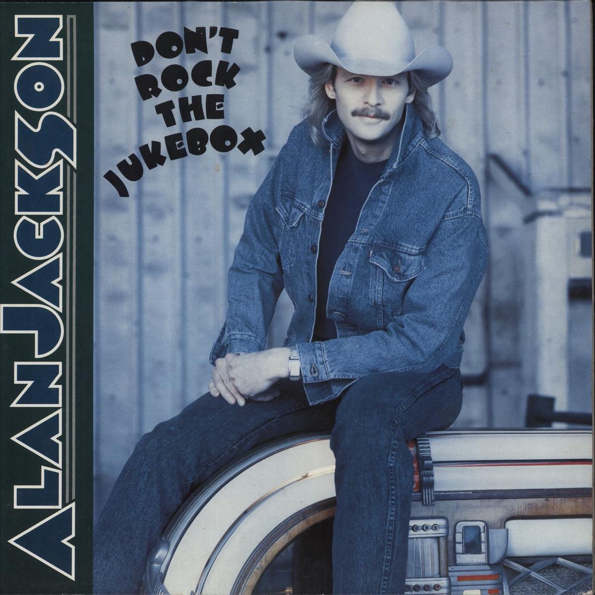 Alan Jackson Don't Rock The Jukebox UK Vinyl LP