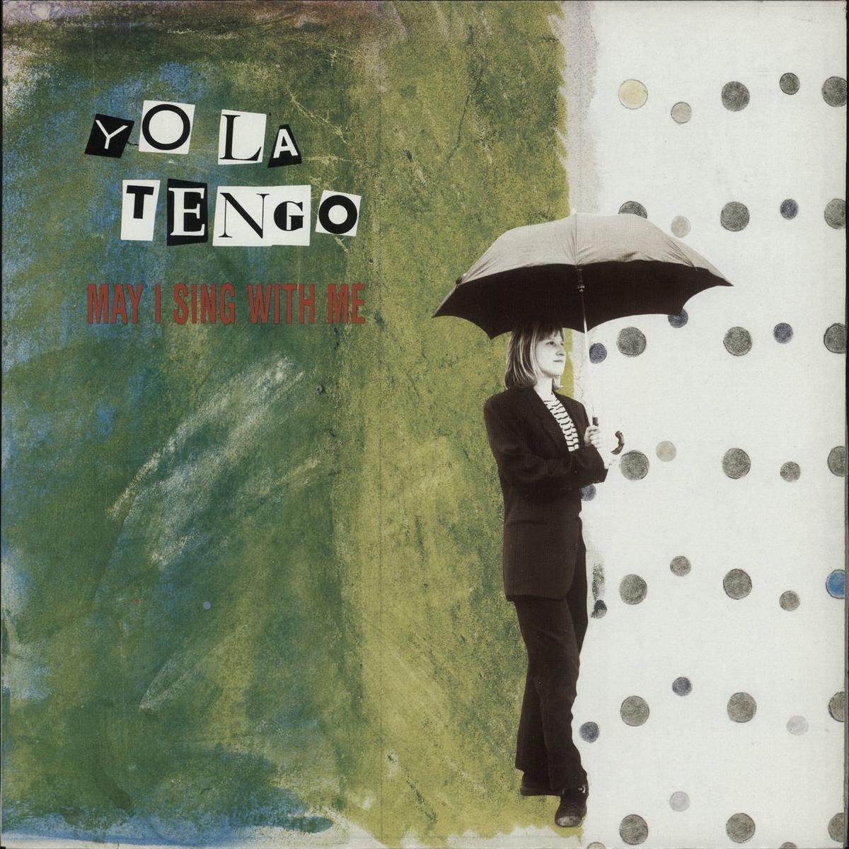 Yo La Tengo May I Sing With Me - 1st - EX  Vinyl LP