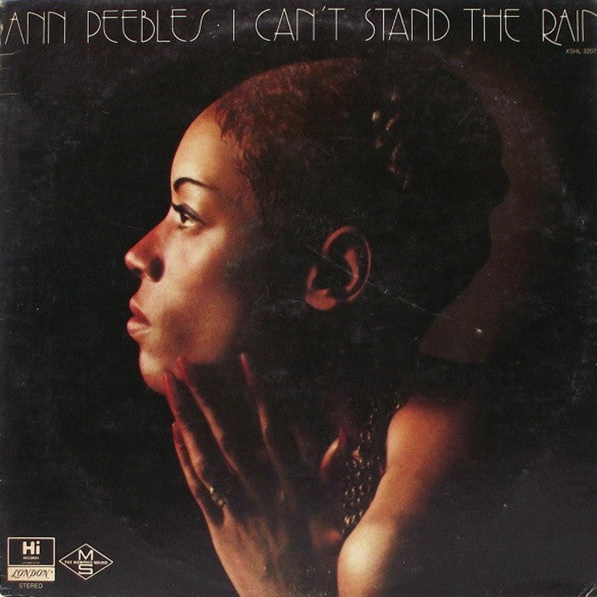 Ann Peebles - I Can t Stand The Rain