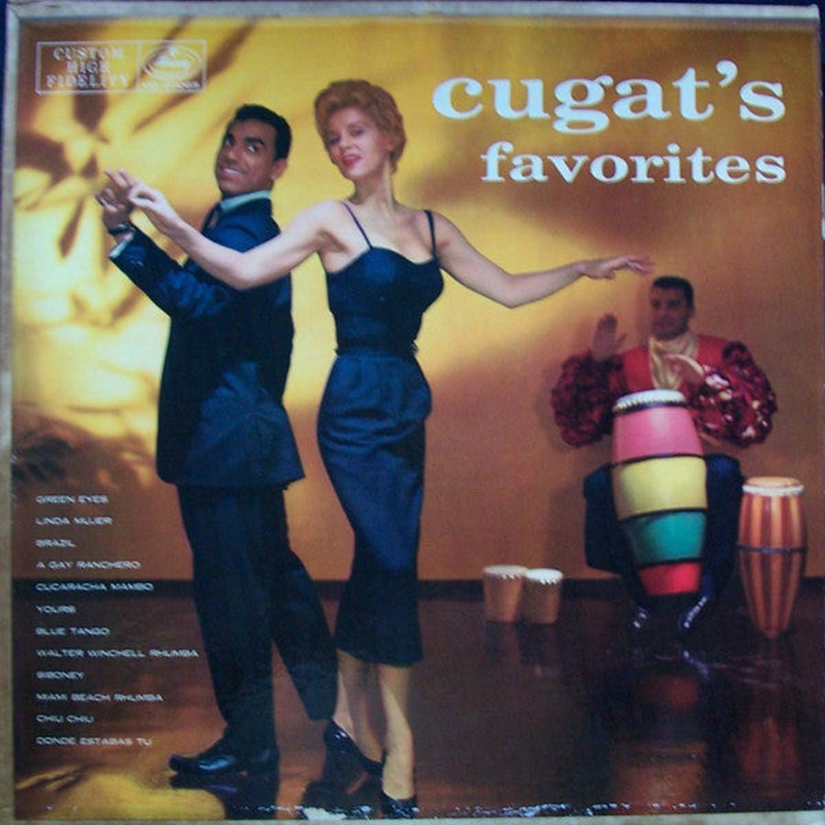 Xavier Cugat And His Orchestra - Cugat s Favorites