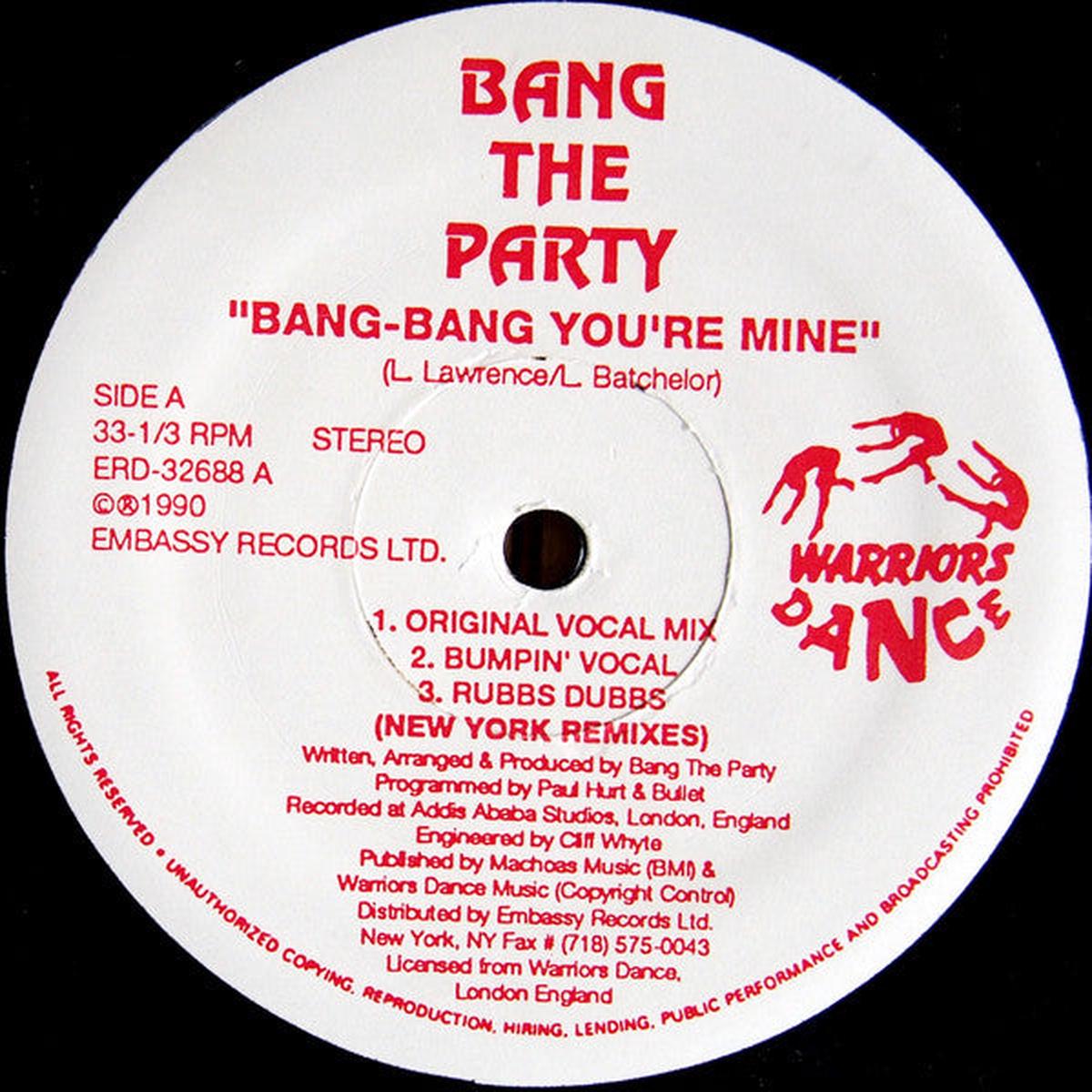 Bang The Party - Bang-Bang You re Mine