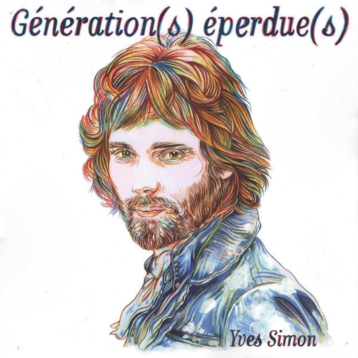 Yves Simon - Gnration(s) perdue(s) (Arrives in 4 days)