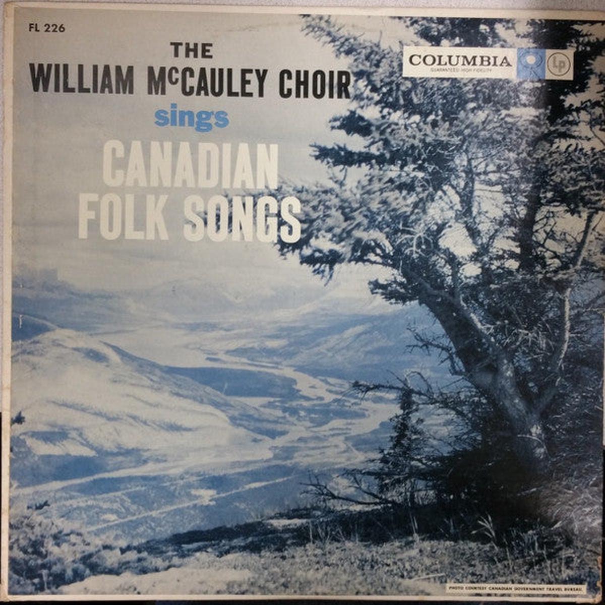 William McCauley Choir  Sings Canadian Folk Songs -  Folk, World, & Country (vinyl)