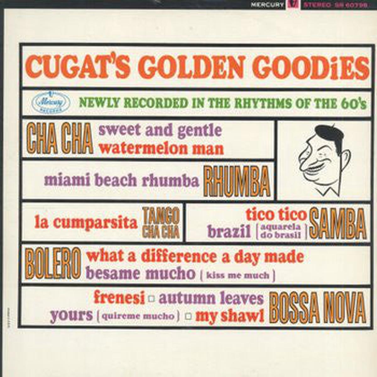 Xavier Cugat  Cugat's Golden Goodies- 1973-  Afro-Cuban Jazz, Cha-Cha, Tango, Rumba, Mambo, Latin Jazz, (vinyl)