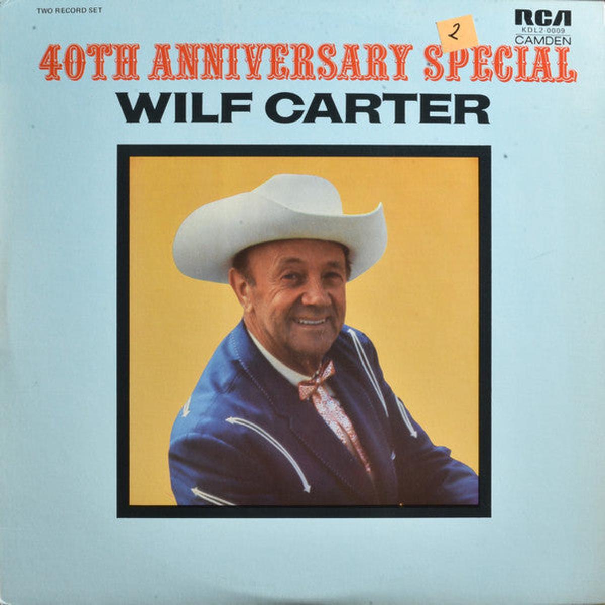 WILF CARTER 40th Anniversary Special 1973, Country/Western 2LP Compilation (vinyl)
