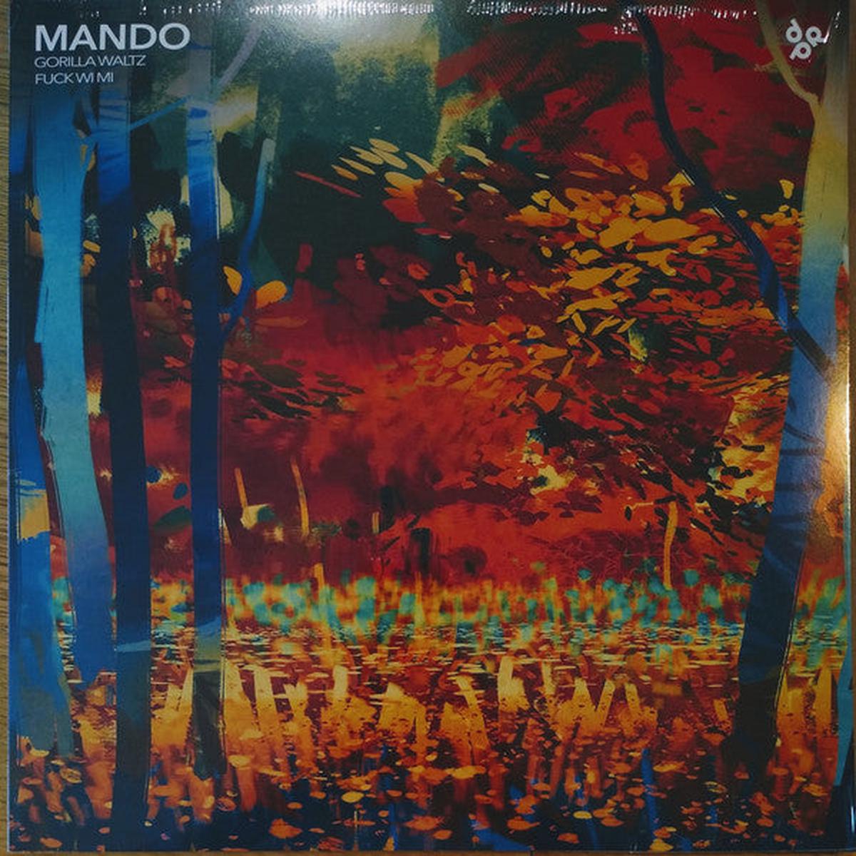Mando - Gorilla Waltz / Fuck Wi Mi (1401) M
