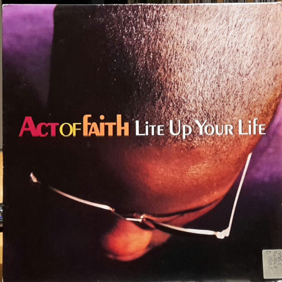 Act Of Faith - Lite Up Your Life () NM or M-