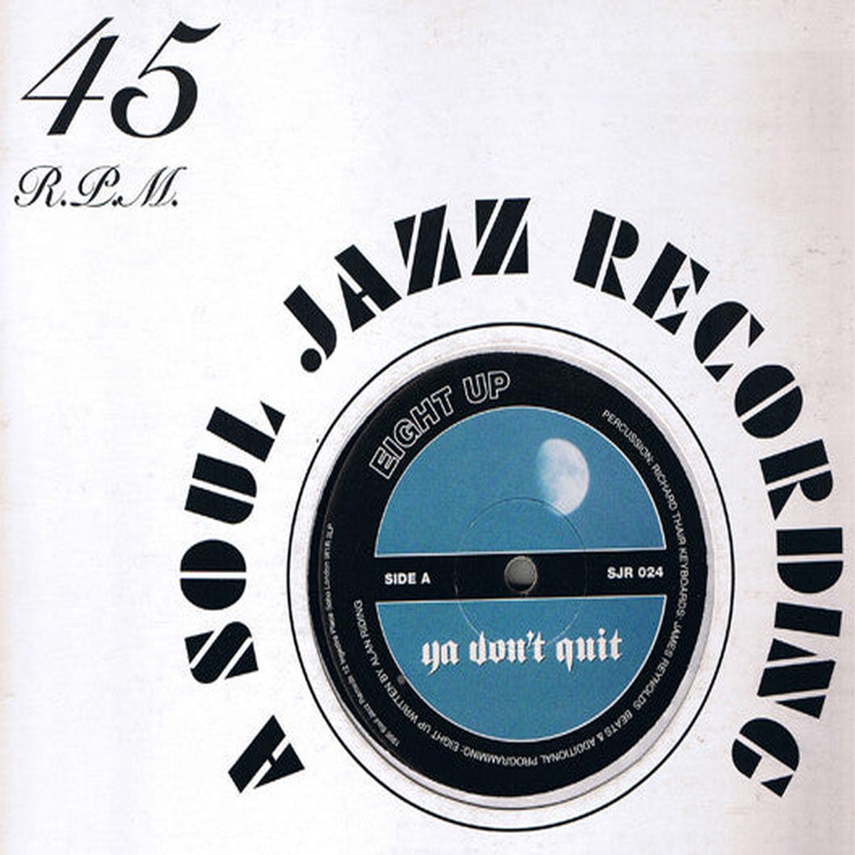8Up - Ya Dont Quit / Lie Down And Stay Calm (1056) VG+