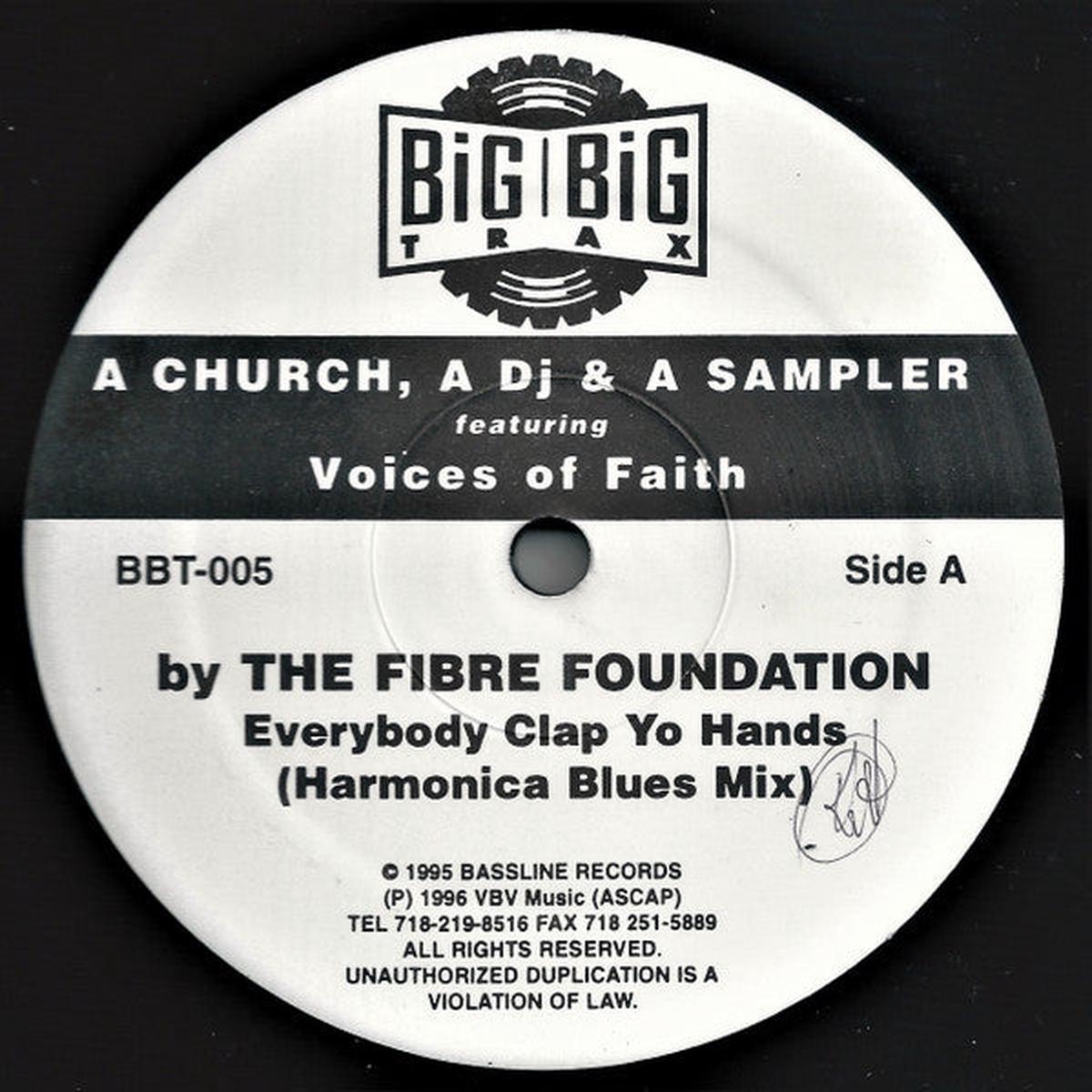 A Church, A D.J. & A Sampler Featuring Voices Of Faith - Everybody Clap Yo Hands (1487) M
