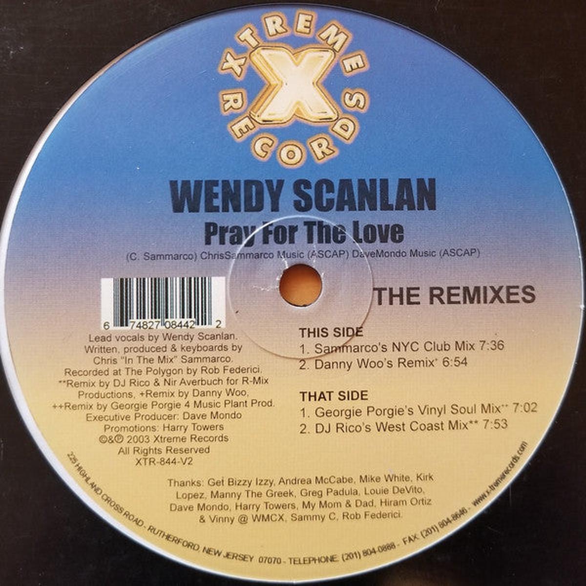 Wendy Scanlan - Pray For The Love (The Remixes) () VG+