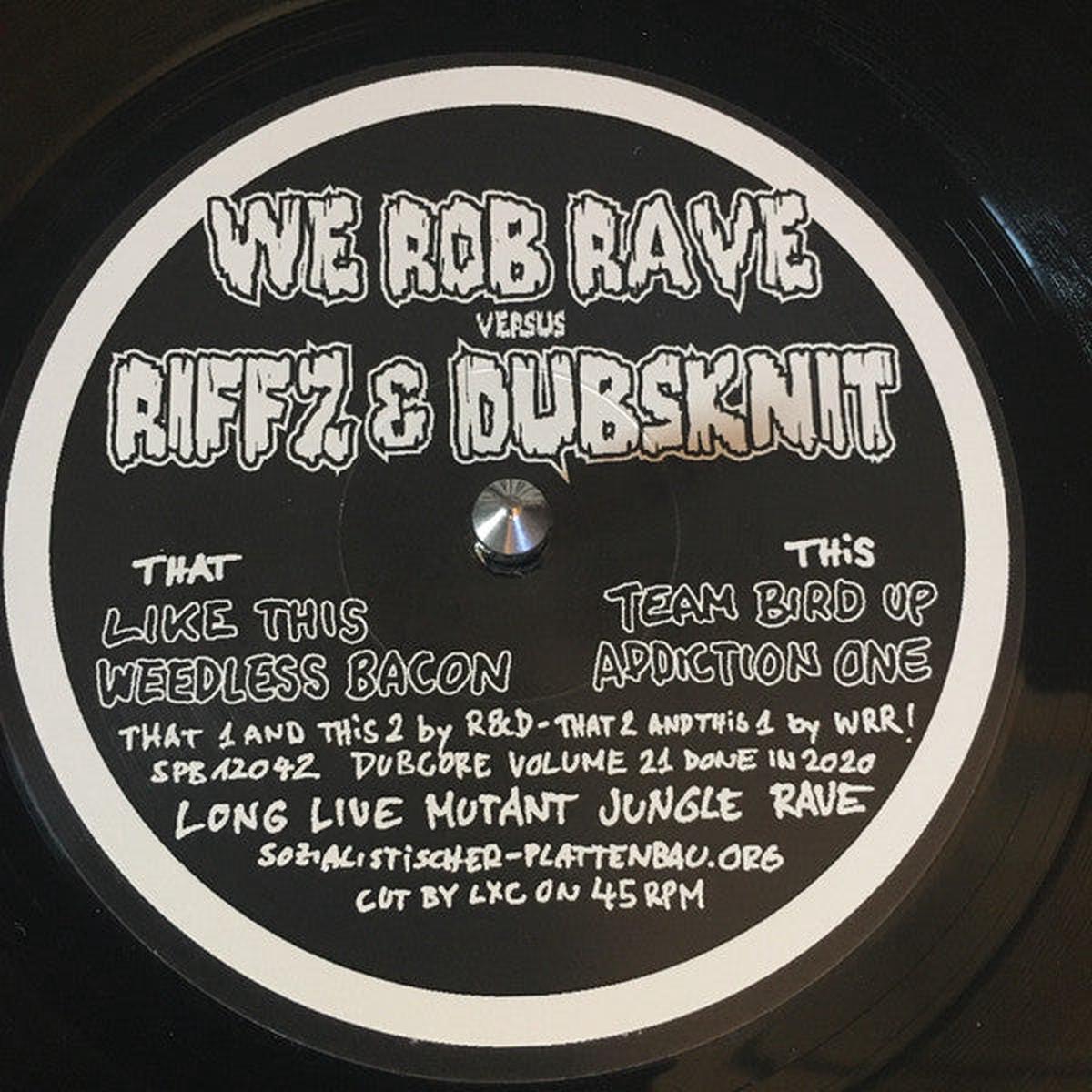 We Rob Rave vs Riffz & Dubsknit - Dubcore Volume 21 (1531) M
