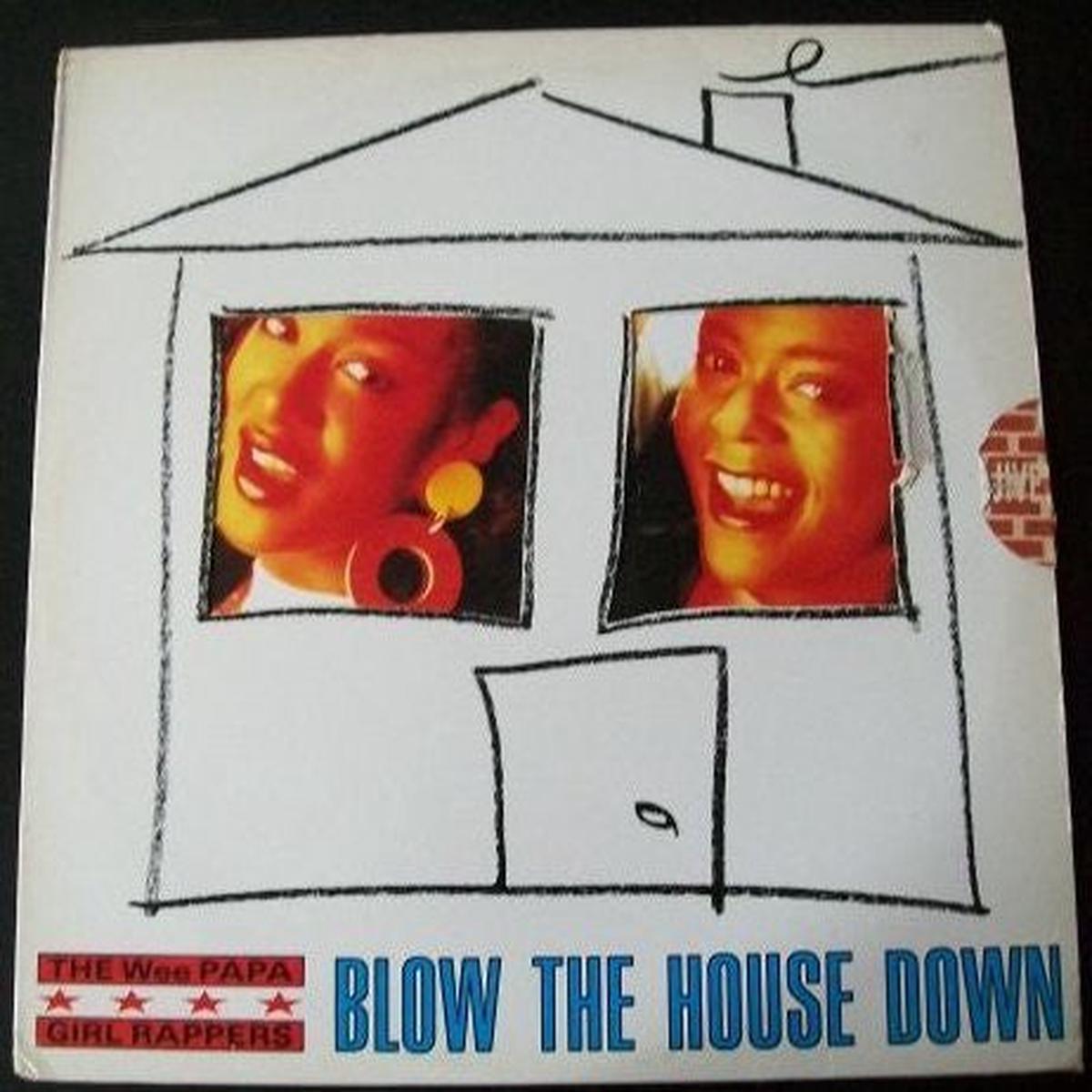 Wee Papa Girl Rappers - Blow The House Down () VG+