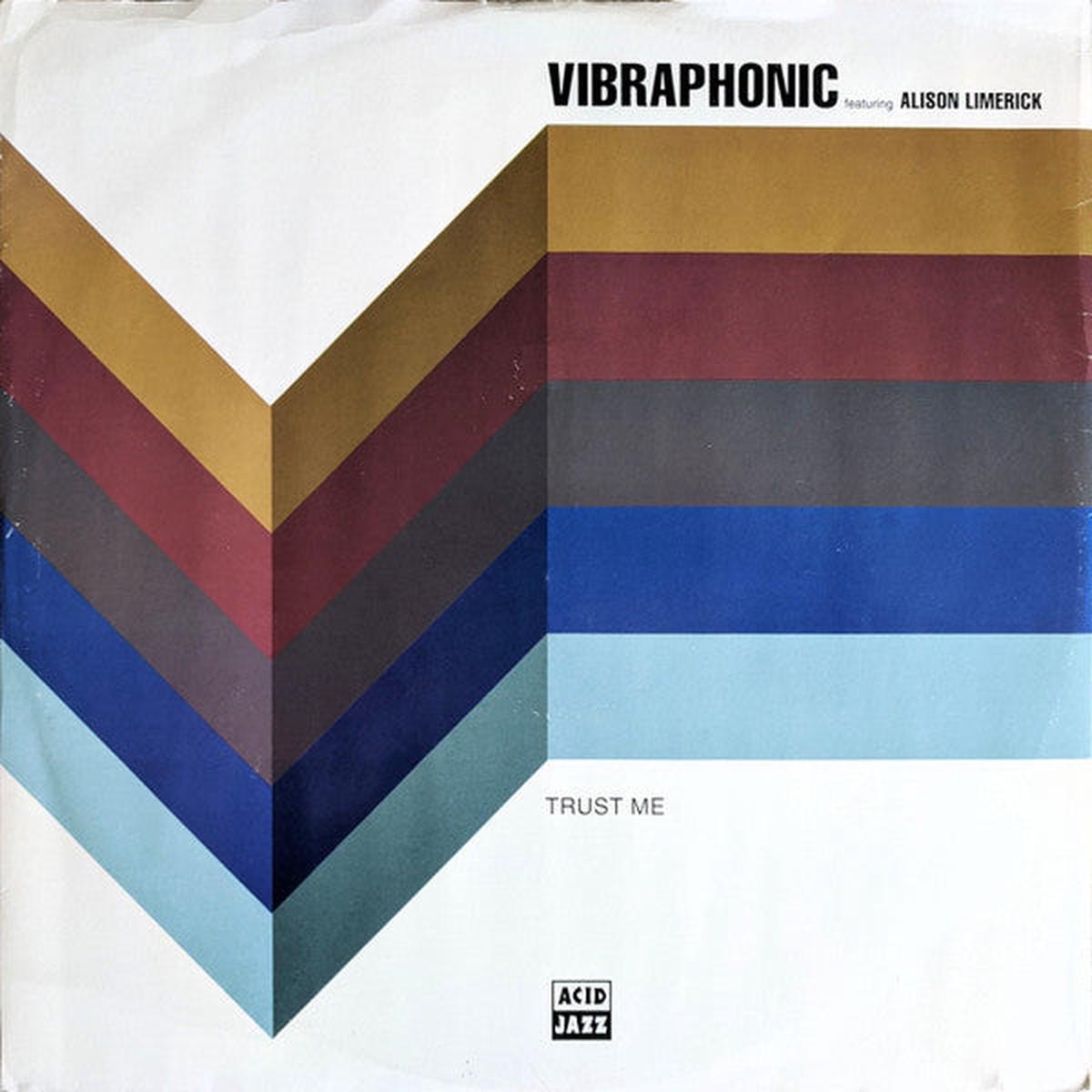 Vibraphonic Featuring Alison Limerick - Trust Me () VG+