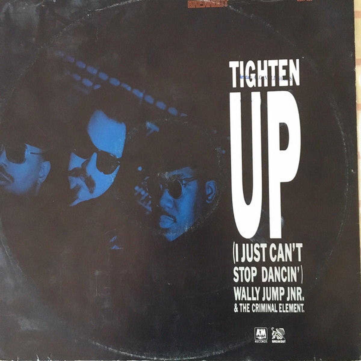 Wally Jump Jr & The Criminal Element - Tighten Up (I Just Can't Stop Dancin') () VG+