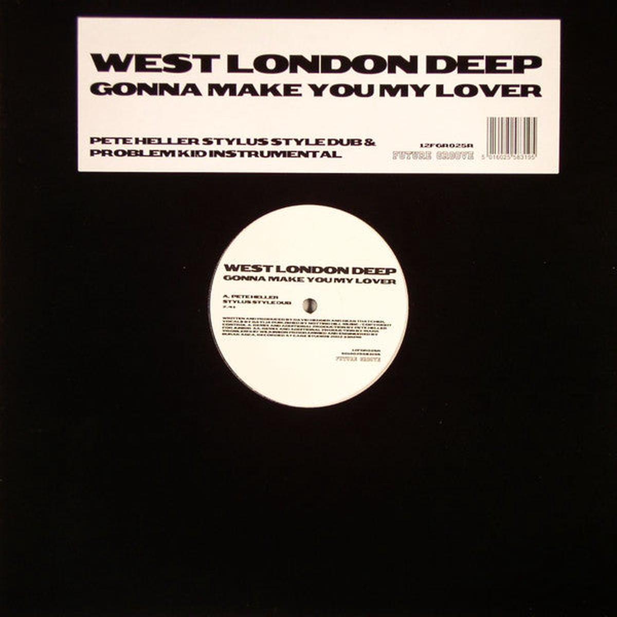 West London Deep - Gonna Make You My Lover (Remixes) (1170) VG+
