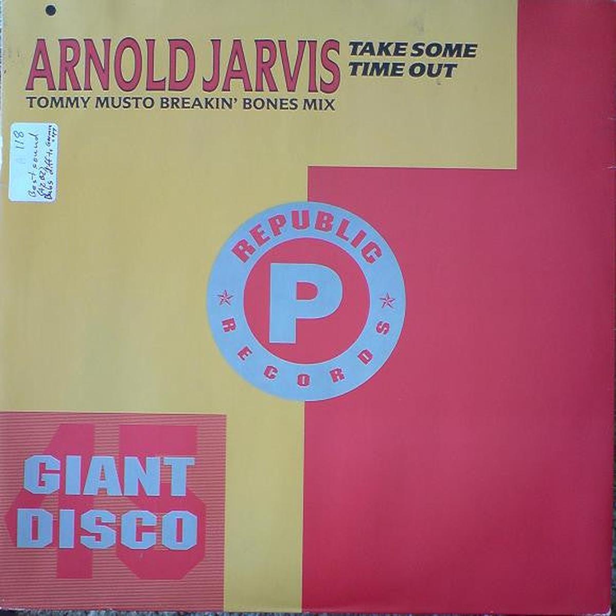 Arnold Jarvis - Take Some Time Out (SF House) VG+