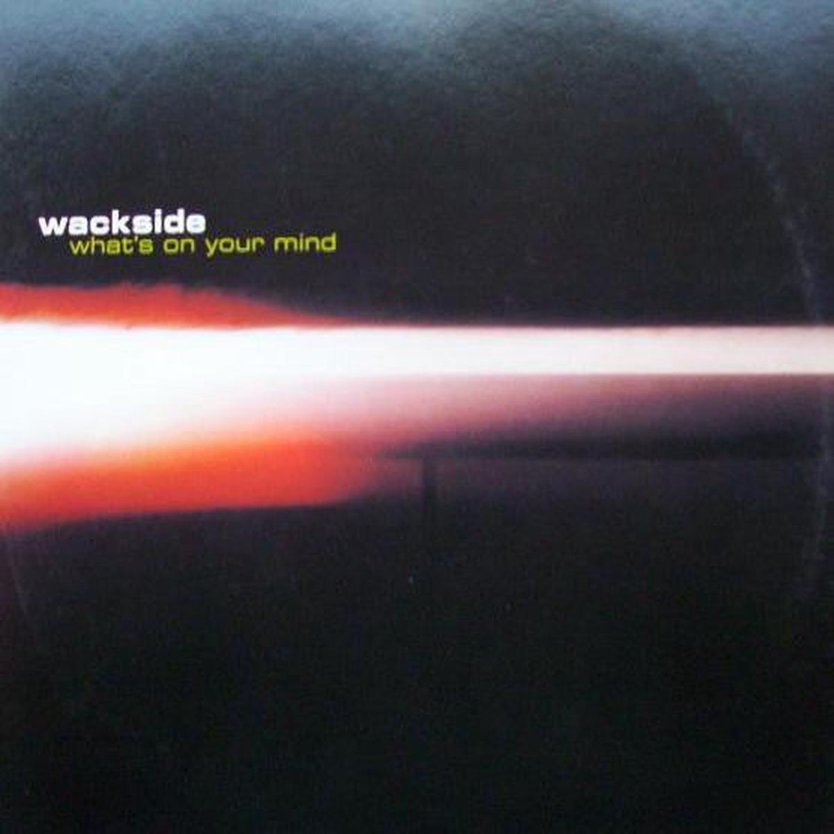 Wackside - What's On Your Mind (1081) VG+