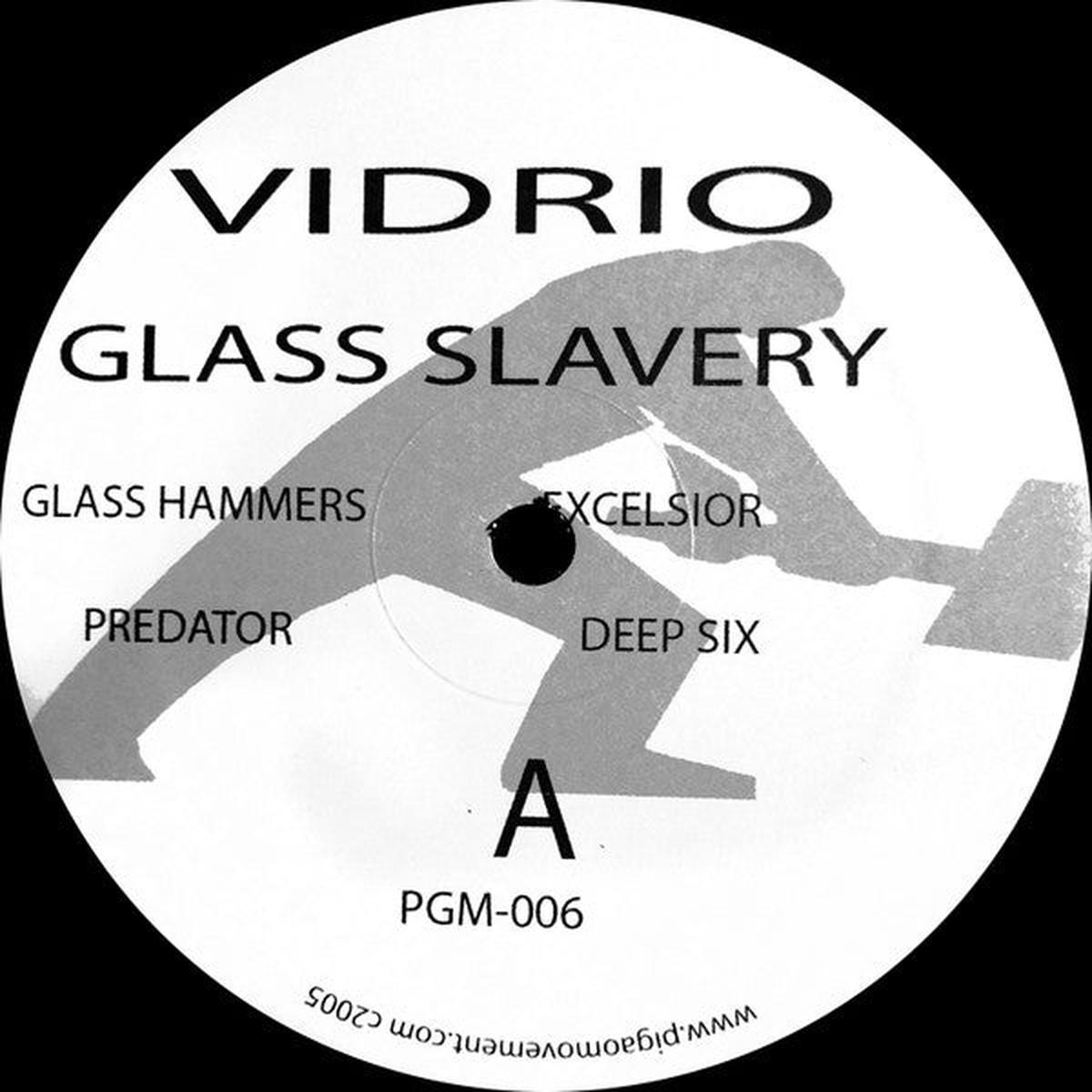 Vidrio - Glass Slavery (1548) M